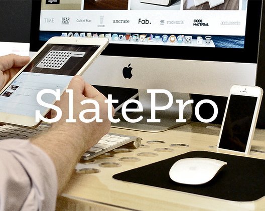 SlatePro — стол, который купил бы себе Стив Джобс